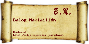 Balog Maximilián névjegykártya